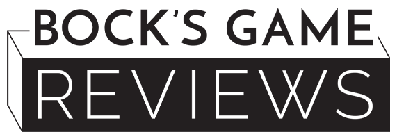 Bock's Game Reviews